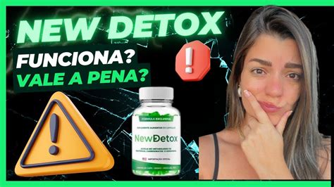 New Detox Funciona Alerta New Detox Vale A Pena New