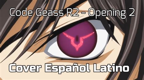 Code Geass R2 Opening 2 World S End Flow Cover Español Latino Youtube