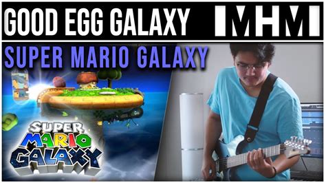 Super Mario Galaxy Good Egg Galaxy Cover Mohmega Youtube