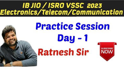 Pm Ib Jio Isro Vssc Practice Session Day Electronics