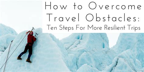 Travel Obstacles