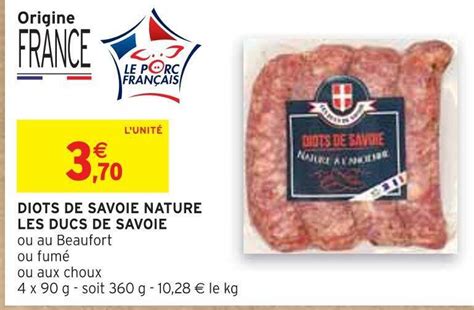 Promo Les ducs de savoie diots de savoie nature chez Intermarché