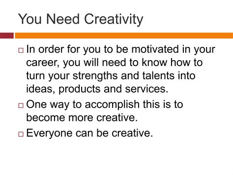 Increase Your Creativity To Grow Your Passion Ppt