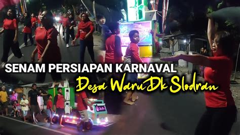 Persiapan Karnaval Desa Waru Senam Musik Dk Slodran Rembang YouTube