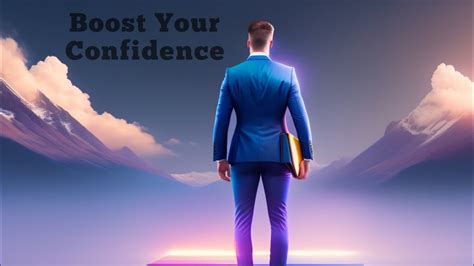 How To Boost Your Confidence In 5 Simple Steps Youtube