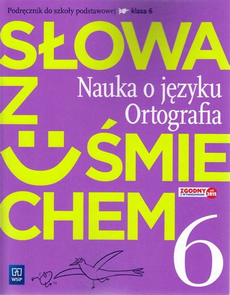 Słowa z uśmiechem Nauka o języku Ortografia Język polski Podręcznik