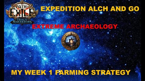 PoE 3 22 My ALCH AND GO Expedition Extreme Archaeology YouTube