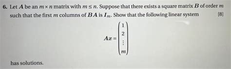 Solved 6 Let A Be An Mxn Matrix With Msn Suppose That