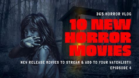 10 New Release Horror Movies To Stream Right Now Ep 4 Shudder