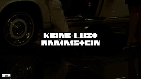 Keine Lust RAMMSTEIN 4K Lyrics Sub Español CC Subtitles YouTube