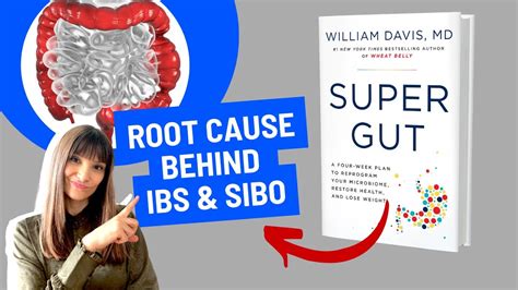 Root Cause Behind IBS SIBO Super Gut By Dr William Davis Book