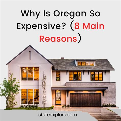 Why Is Oregon So Expensive 8 Main Reasons States Explora