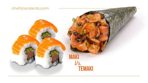 6 Important Differences Between Maki And Temaki Rolls