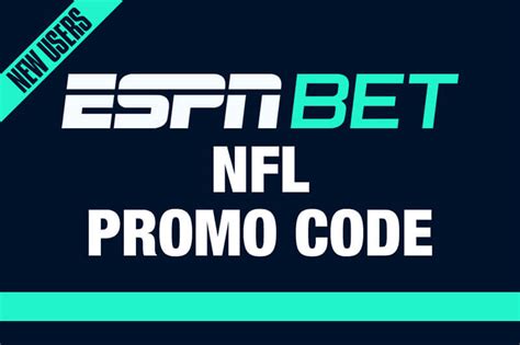 Espn Bet Nfl Promo Use Code Inside For 250 Guaranteed Bonus Inside