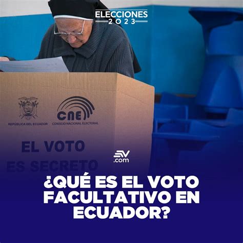 Ecuavisa On Twitter Elecciones El Voto Para Las Personas De