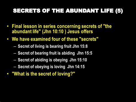 Final Lesson In Series Concerning Secrets Of The Abundant Life Jhn