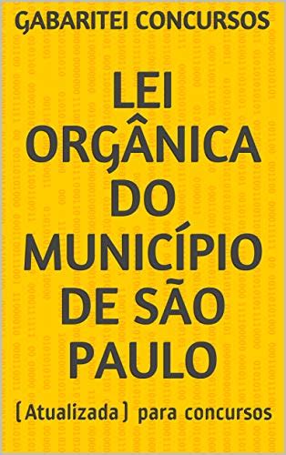 Pdf Lei OrgÂnica Do MunicÍpio De SÃo Paulo Atualizada Para Concursos Saraiva Conteúdo