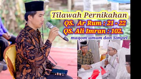 Qiroah Pernikahan Qs Ar Rum Ayat Dan Ali Imran Ayat Nada