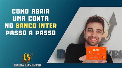 Como Abrir Uma Conta Digital No Banco Inter Passo A Passo Youtube