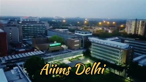 Aiims Delhi Mbbs Aiims Motivation Aiims Campus Tour Youtube