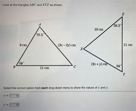 Solved Look At The Triangles ABC And XYZ As Shown Select The Correct