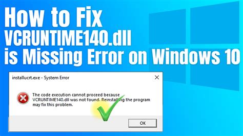 How To Fix VCRUNTIME140 Dll Is Missing Error On Windows 10 Tutorial