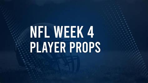 Discover The Best Week 4 Nfl Player Prop Bets And Odds Smithfield Times