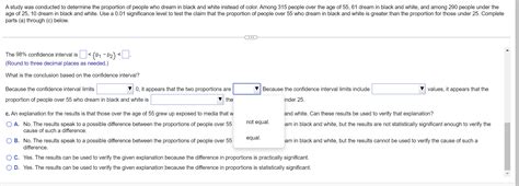 Solved A Study Was Conducted To Determine The Proportion Of Chegg