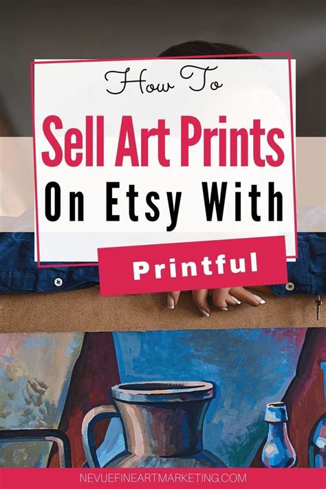 How To Sell Art Prints On Etsy With Printful Sell Art Prints Selling