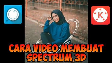 Cara Membuat Spectrum 3D Di Avee Player YouTube