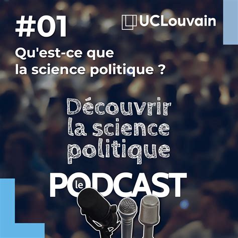 Qu est ce que la science politique Podcast Découvrir la science