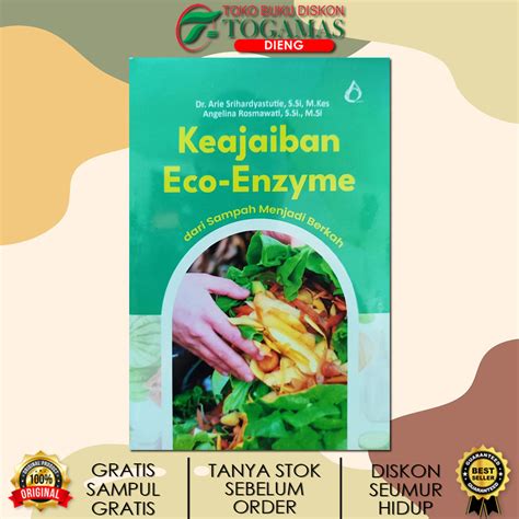 Jual Keajaiban Eco Enzyme Dari Sampah Menjadi Berkah Karya Arie