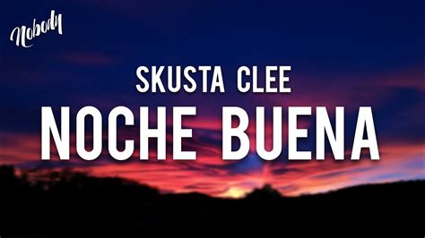 Skusta Clee Noche Buena Lyrics YouTube