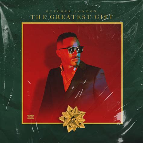 The Greatest Gift Album By October London Spotify