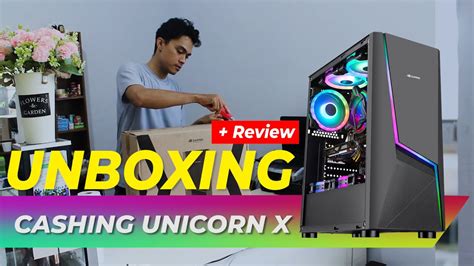 Unboxing Casing PC Gaming UNICORN X By Digital Alliance II Desian