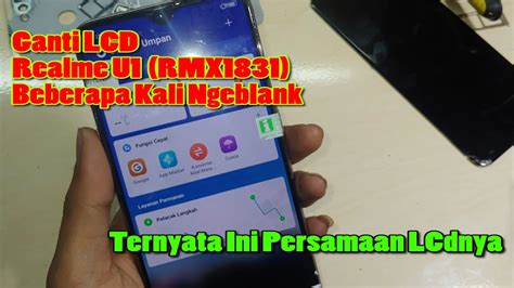 Cara Ganti Lcd Realme U Rmx Persamaan Lcd Realme Pro