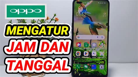 Cara Mengatur Jam Dan Tanggal Di Hp Oppo Youtube