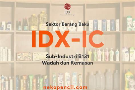 Saham Di Sektor B Wadah Kemasan Idx Ic Nekopencil