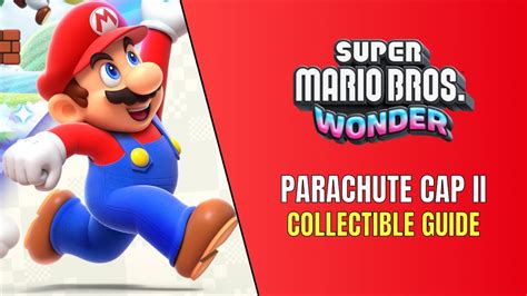 Super Mario Bros Wonder Parachute Cap Ii All Collectible Locations