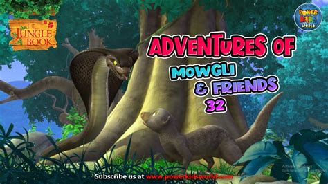 Adventure Of Mowgli And Friends Episode Jungle Book Mega Episode