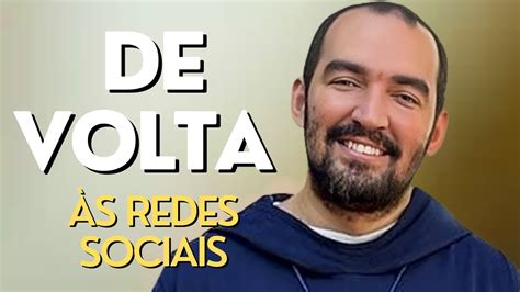 Padre Gabriel Vila Verde Retorna As Redes Sociais Youtube