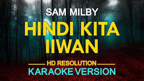 Karaoke Hindi Kita Iiwan Sam Milby Youtube