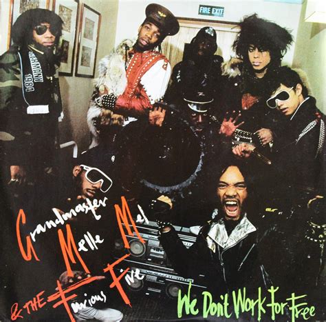 Grandmaster Melle Mel And The Furious Five