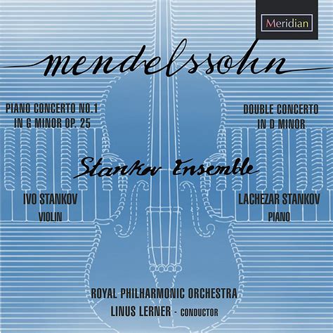 Planet Hugill The Other Concertos Mendelssohn S Double Concerto