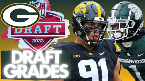 11 Green Bay Packers Draft Grades And Roster Preview Youtube