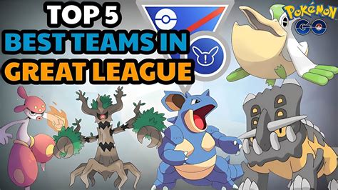 Top 5 Best Teams In Great League Pokemon Go Battle League 2024 Youtube