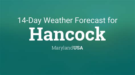 Hancock, Maryland, USA 14 day weather forecast