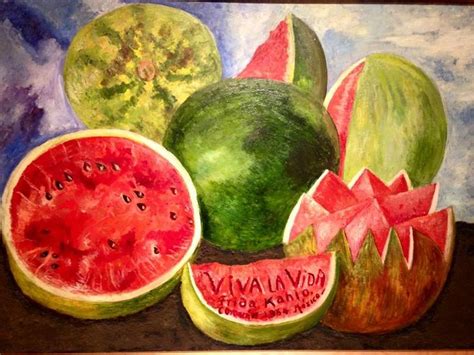 Viva La Vida Watermelons By Frida Kahlo 1954 Oil Frida Kahlo