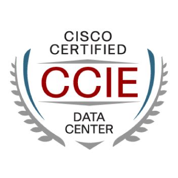 Cisco Certified Internetwork Expert Data Center CCIE Data Center Credly