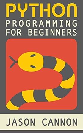 Amazon Python Programming For Beginners An Introduction To The